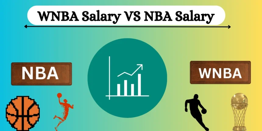 WNBA VS NBA Salary: Exploring The Pay Disparity in Professional Basketball