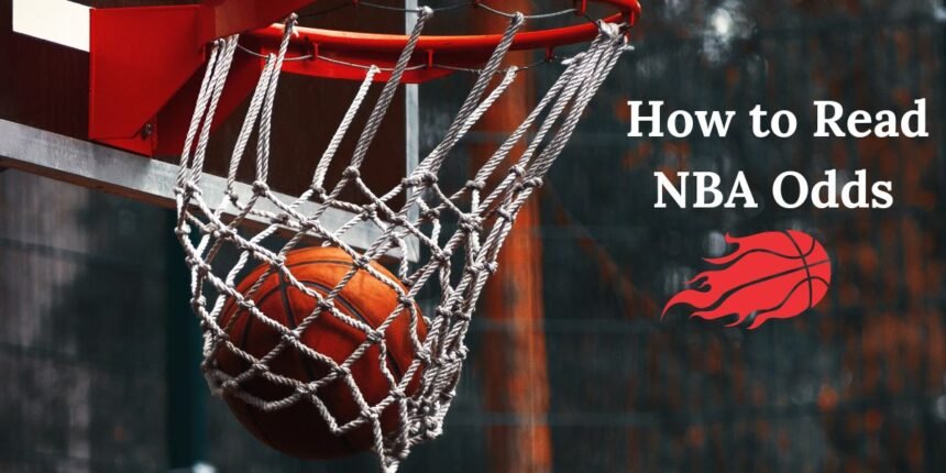 How to Read NBA Odds