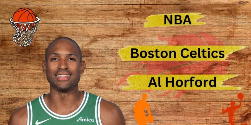 Al Horford Profile, Biography, Team, NBA Draft, Achievements, Social Media, and FAQ's