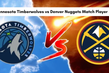 Minnesota Timberwolves vs Denver Nuggets Match Player Stats Recap- November 2, 2024