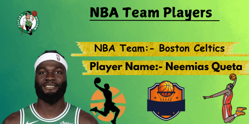 Neemias Queta Biography, NBA Draft, Achievements and Awards and Last 5 Year Games