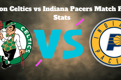 Boston Celtics vs Indiana Pacers Match Player Stats Haliburton Scores 31 points and Shines as Pacers Avenge Blowout Loss to Celtics