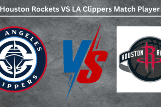 Houston Rockets VS LA Clippers Match Player Stats & Box Score December 8, 2024