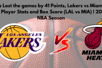 Lakers Lost the games by 41 Points, Lakers vs Miami Heat Match Player Stats and Box Score (LAL vs MIA) | 2024-25 NBA Season